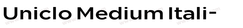 Uniclo Medium Itali字体转换 Uniclo Medium Itali字体转换